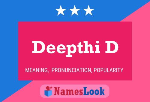 Deepthi D Name Poster