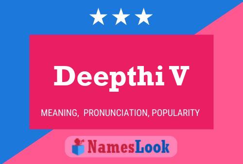 Deepthi V Name Poster