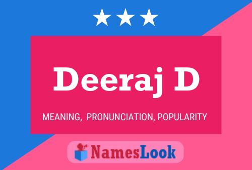 Deeraj D Name Poster