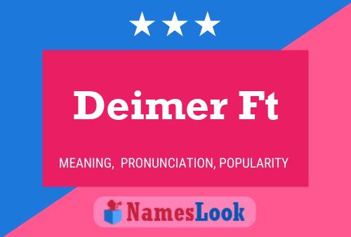 Deimer Ft Name Poster