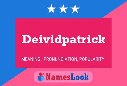 Deividpatrick Name Poster