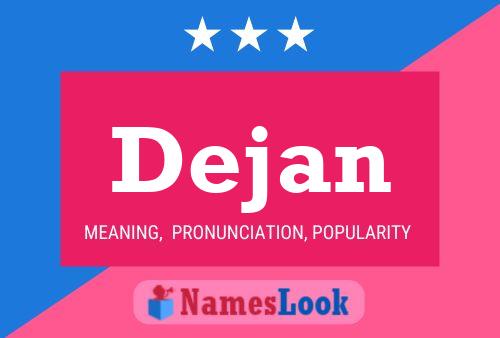 Dejan Name Poster