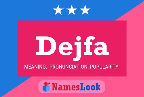 Dejfa Name Poster