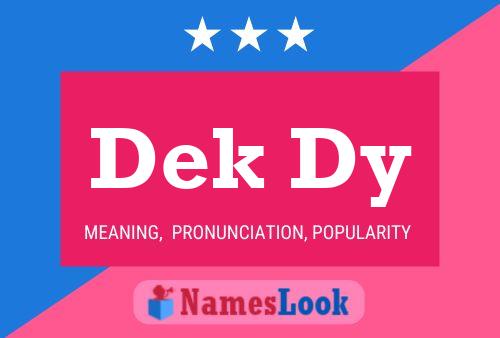 Dek Dy Name Poster