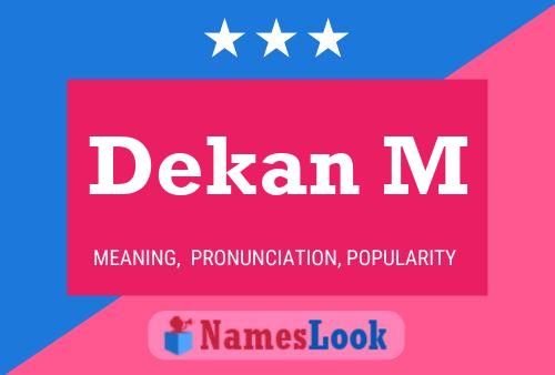 Dekan M Name Poster