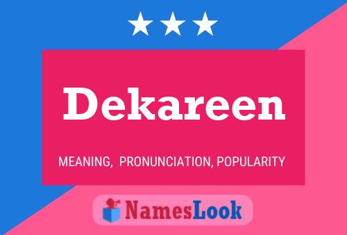 Dekareen Name Poster