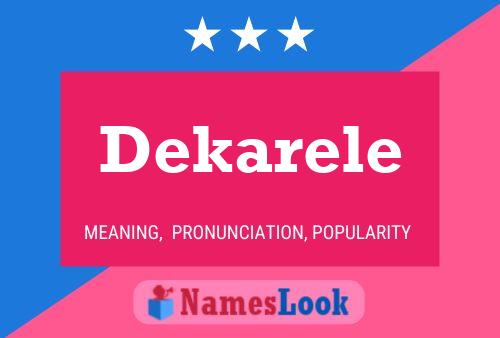 Dekarele Name Poster