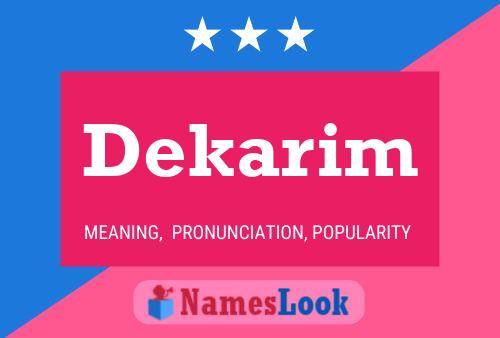 Dekarim Name Poster