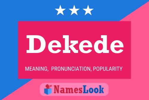 Dekede Name Poster