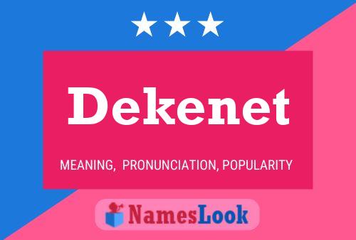 Dekenet Name Poster