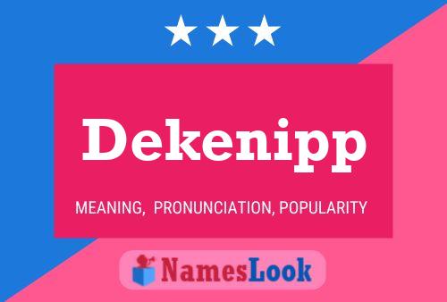 Dekenipp Name Poster