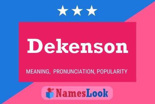 Dekenson Name Poster