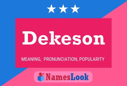 Dekeson Name Poster