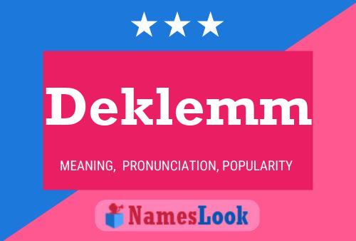 Deklemm Name Poster