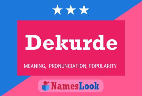 Dekurde Name Poster