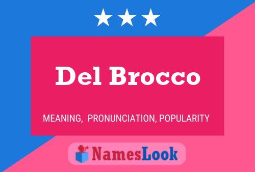 Del Brocco Name Poster