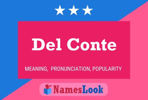 Del Conte Name Poster