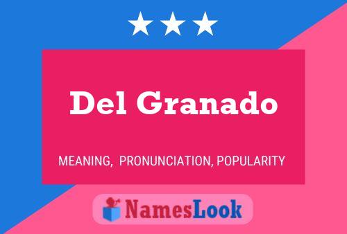 Del Granado Name Poster