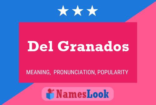 Del Granados Name Poster