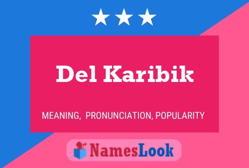 Del Karibik Name Poster