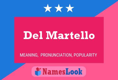 Del Martello Name Poster