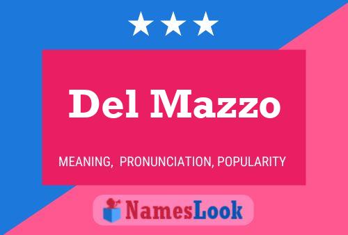 Del Mazzo Name Poster