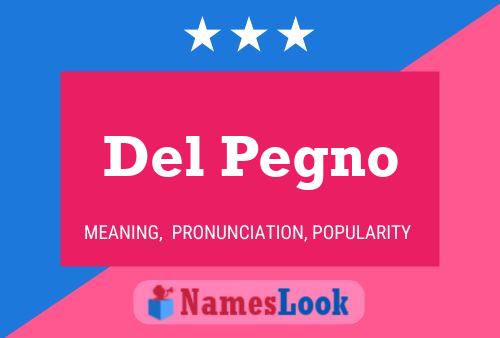 Del Pegno Name Poster