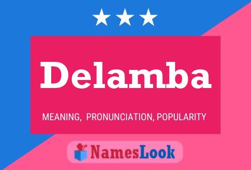 Delamba Name Poster