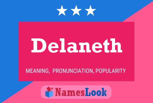 Delaneth Name Poster