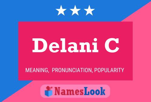 Delani C Name Poster