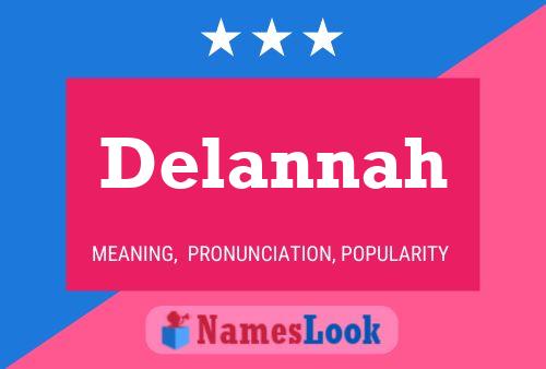 Delannah Name Poster