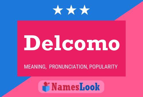 Delcomo Name Poster