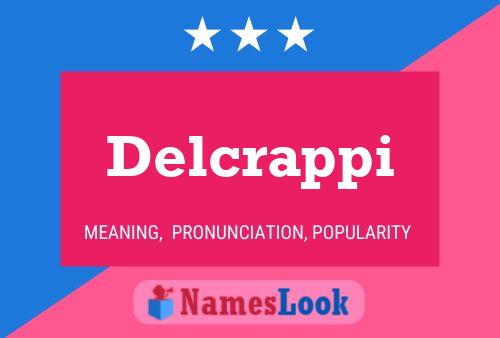 Delcrappi Name Poster