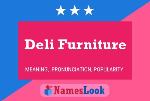 Deli Furniture Name Poster