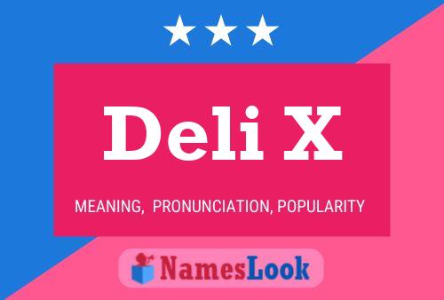 Deli X Name Poster