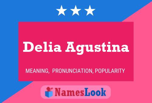 Delia Agustina Name Poster