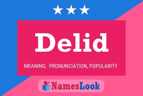 Delid Name Poster