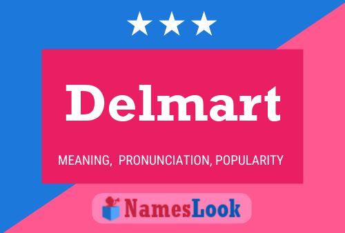 Delmart Name Poster