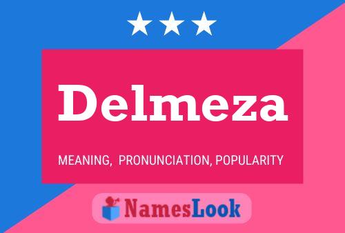 Delmeza Name Poster