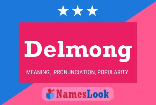 Delmong Name Poster