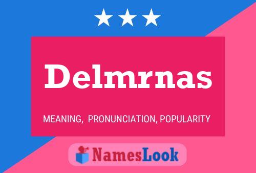 Delmrnas Name Poster