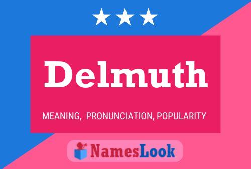 Delmuth Name Poster