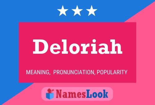 Deloriah Name Poster