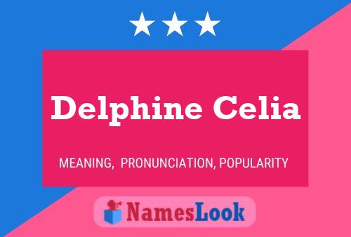 Delphine Celia Name Poster