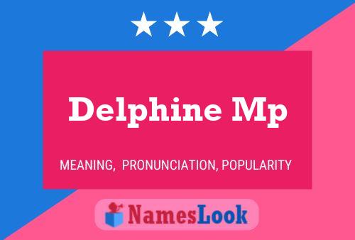 Delphine Mp Name Poster