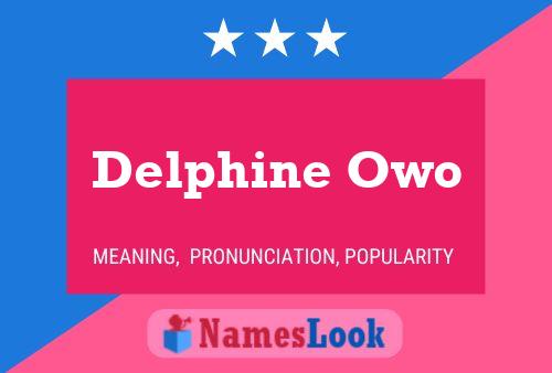 Delphine Owo Name Poster