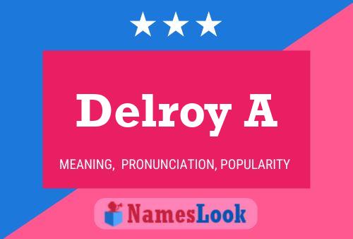 Delroy A Name Poster