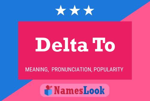 Delta To Name Poster