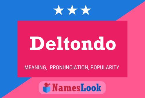 Deltondo Name Poster