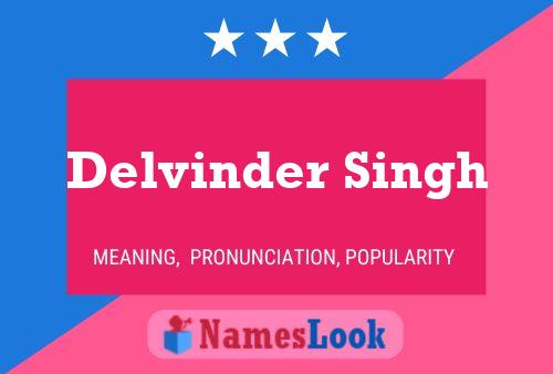 Delvinder Singh Name Poster